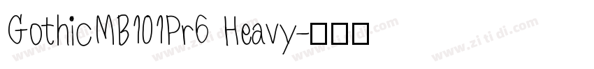 GothicMB101Pr6 Heavy字体转换